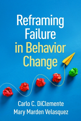 Paper book «Reframing Failure in Behavior Change», authors Carlo C. DiClemente, Mary Marden Velasquez - фото №1