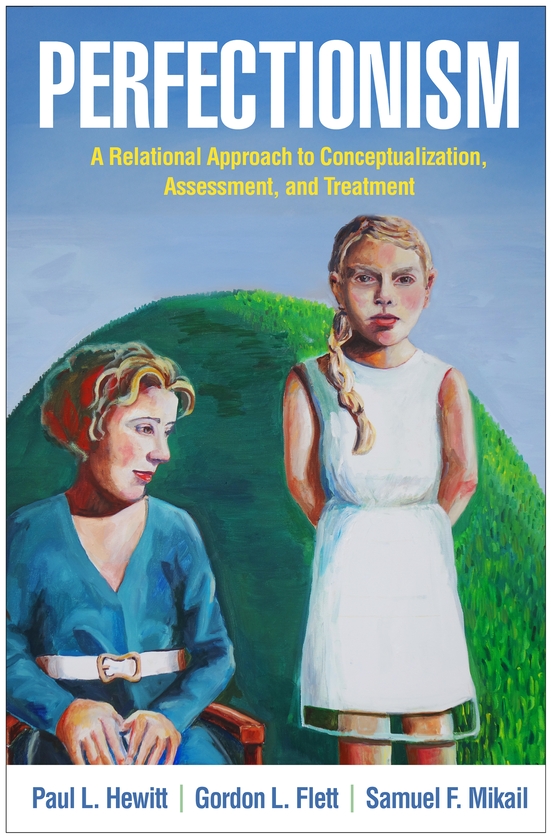 Паперова книга «Perfectionism: A Relational Approach to Conceptualization, Assessment, and Treatment», авторів Гордон Л. Флетт, Пол Л. Хьюітт, Самуель Ф. Мікаель - фото №1