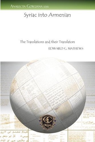 Бумажная книга «Syriac into Armenian: The Translations and their Translators», автор Дж. Мэтьюс - фото №1