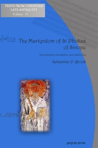 Паперова книга «The Martyrdom of St Phokas of Sinope: The Syriac Version», автор Себастьян Брок - фото №1
