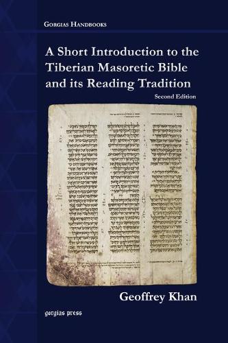 Бумажная книга «A Short Introduction to the Tiberian Masoretic Bible and its Reading Tradition», автор Джеффри Хан - фото №1