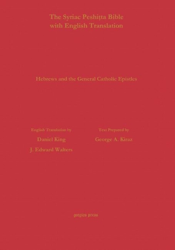 Бумажная книга «Hebrews & General Epistles According to the Syriac Peshitta Version with English Translation», автор Дж. Уолтерс - фото №1