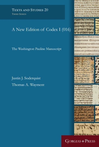 Бумажная книга «A new edition of Codex I: The Washington Pauline Manuscript», авторов Джастин Содерквист, Томас А. Уэймент - фото №1