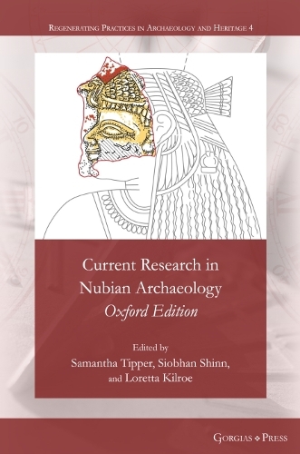 Паперова книга «Current Research in Nubian Archaeology: Oxford Edition», автор Лоретта Кілро - фото №1