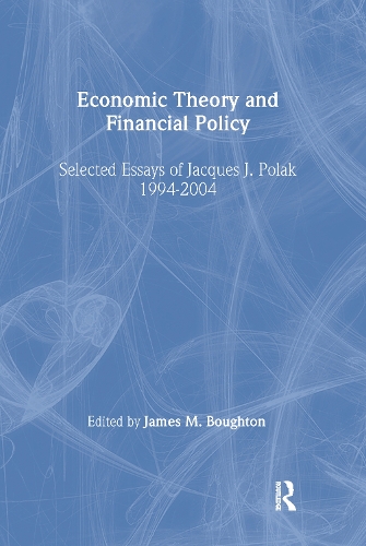 Бумажная книга «Economic Theory and Financial Policy: Selected Essays of Jacques J. Polak, 1994-2004», авторов Жак Ж. Поляк, Джеймс М. Баутон - фото №1