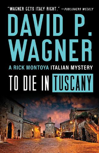 Бумажная книга «To Die in Tuscany», автор Дэвид П. Вагнер - фото №1