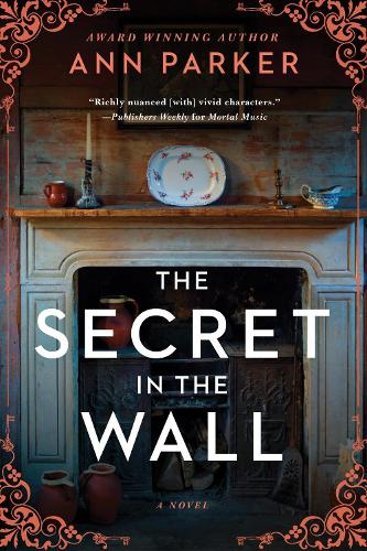 Бумажная книга «The Secret in the Wall: A Novel», автор Энн Паркер - фото №1