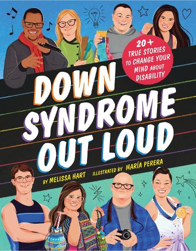 Бумажная книга «Down Syndrome Out Loud: 20+ True Stories of Disability and Determination», автор Мелисса Харт - фото №1