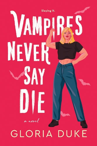 Бумажная книга «Vampires Never Say Die», автор Глория Дьюк - фото №1