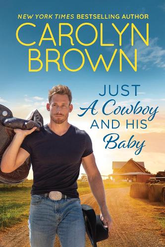 Паперова книга «Just a Cowboy and His Baby», автор Керолін Браун - фото №1