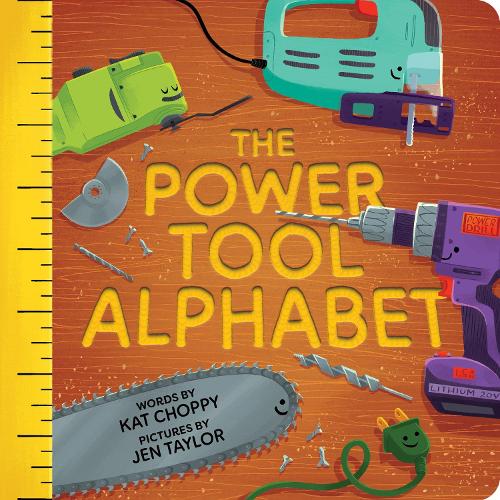 Бумажная книга «The Power Tool Alphabet», автор Кэт Чоппи - фото №1