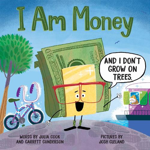 Бумажная книга «I Am Money», авторов Гарретт Гандерсон, Джулия Кук - фото №1