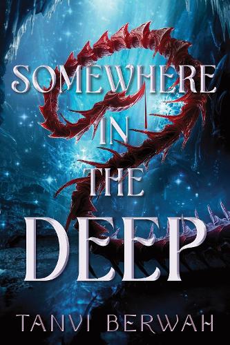 Паперова книга «Somewhere in the Deep», автор Танві Бервах - фото №1