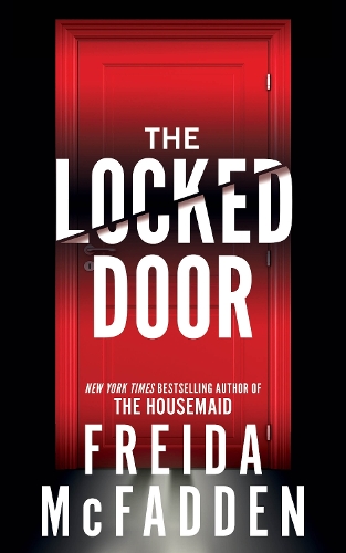 Бумажная книга «The Locked Door: From the Sunday Times Bestselling Author of The Housemaid», автор Фрида Мак-Фадден - фото №1