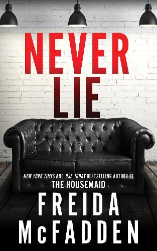 Бумажная книга «Never Lie», автор Фрида Мак-Фадден - фото №1