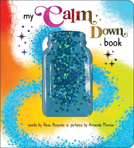 Бумажная книга «My Calm Down Book: The Anxiety Relief Book for Children», автор Роуз Росснер - фото №1