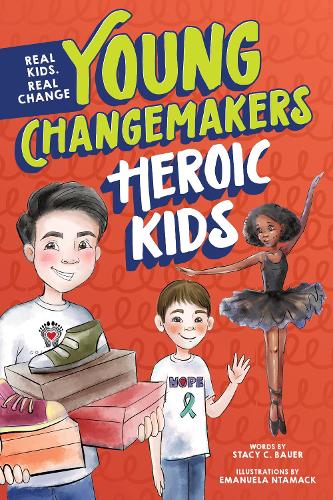 Паперова книга «Heroic Kids», автор Стейсі Бауер - фото №1