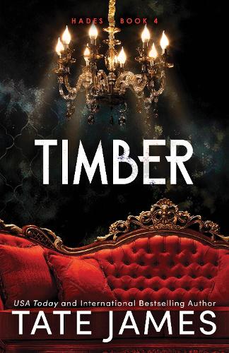 Паперова книга «Timber: An Enemies to Lovers Mafia Romance as Seen on TikTok», автор Тейт Джеймс - фото №1