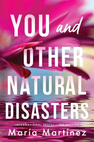 Паперова книга «You and Other Natural Disasters», автор Марія Мартінес - фото №1