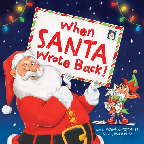Паперова книга «When Santa Wrote Back!», автор Натан Крістофер - фото №1