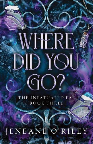 Бумажная книга «Where Did You Go?: The Thrilling Enemies to Lovers Romance Set in a Dark Fantasy World», автор Дженин О'Райли - фото №1