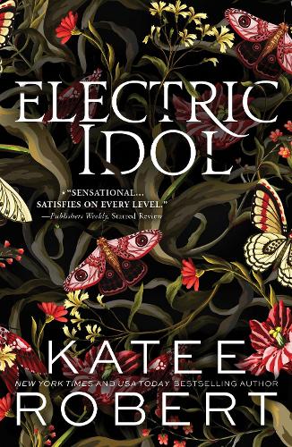 Бумажная книга «Electric Idol: A Divinely Dark Romance Retelling of Psyche and Eros (Dark Olympus 2)», автор Кейти Роберт - фото №1