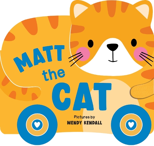 Бумажная книга «Rolling Pals: Matt the Cat: An Interactive Board Book for Toddlers with Wheels (Rolling Pals Book 1)» - фото №1