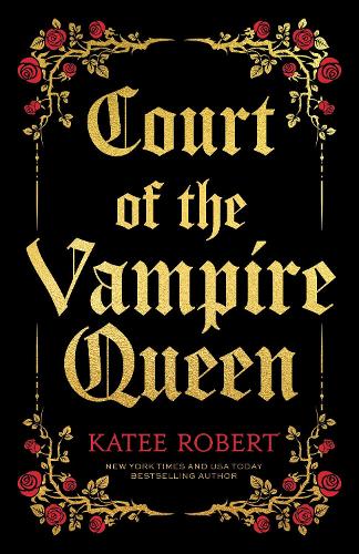 Бумажная книга «Court of the Vampire Queen: A Paranormal Reverse Harem Romance», автор Кейти Роберт - фото №1
