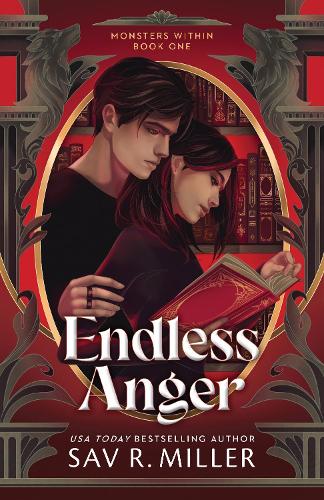 Паперова книга «Endless Anger: A Dark College Romance from the Author of Monsters & Muses (Monsters Within Book 1)», автор Сав Р. Міллер - фото №1