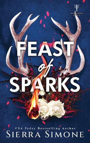 [object Object] «Feast of Sparks: A Spicy Enemies to Lovers Dark Academia Romance», автор Сьєрра Сімоне - фото №1