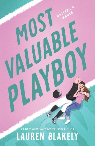 Бумажная книга «Most Valuable Playboy: A Friends to Lovers Fake Dating Sports Romance», автор Лорен Блейкли - фото №1