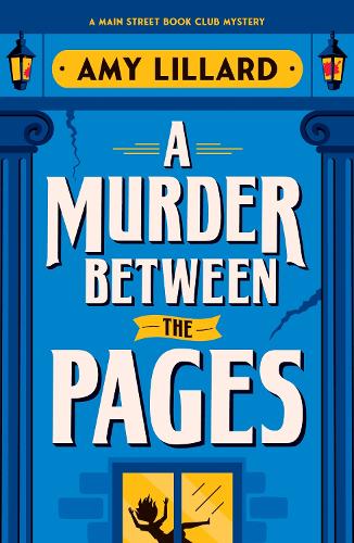 [object Object] «A Murder Between the Pages: A Cosy Crime Murder Mystery Set in a Small Town», автор Эми Лиллард - фото №1