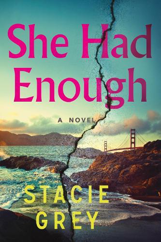Бумажная книга «She Had Enough: A Novel», автор Стейси Грей - фото №1
