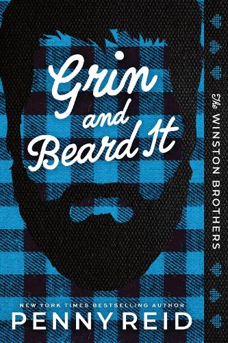 Бумажная книга «Grin and Beard It: A Small Town Opposites Attract Romance (Winston Brothers Book 2)», автор Пенни Рид - фото №1