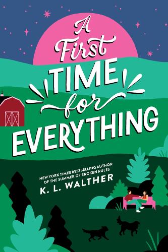Бумажная книга «A First Time for Everything: A Young Adult Coming of Age Romance from the Author of The Summer of Broken Rules», автор К. Л. Уолтер - фото №1
