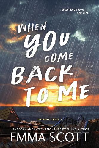 Бумажная книга «When You Come Back to Me: A Young Adult Opposites Attract MM Romance (Lost Boys Book 2)», автор Эмма Скотт - фото №1