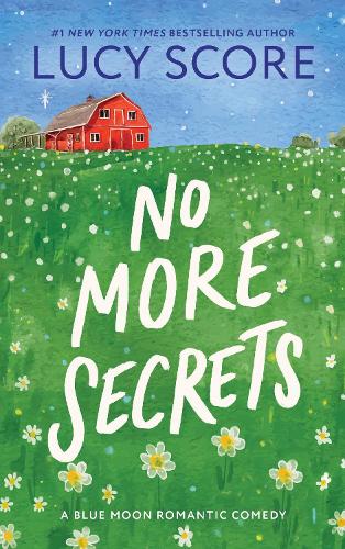 Бумажная книга «No More Secrets: A Small Town Opposites Attract Romcom», автор Люси Скор - фото №1