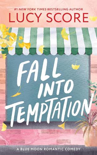 Бумажная книга «Fall into Temptation: A Small Town Friends to Lovers Romcom», автор Люси Скор - фото №1