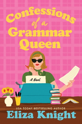 Бумажная книга «Confessions of a Grammar Queen: A 1960s New York Historical Fiction Novel from the Author of The Mayfair Bookshop», автор Элиза Найт - фото №1