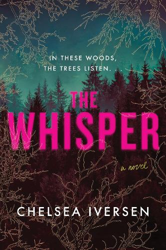 Паперова книга «The Whisper: A Novel», автор Челсі Іверсен - фото №1