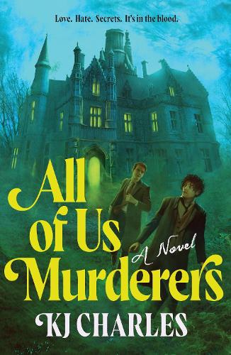 Паперова книга «All of Us Murderers: A Gothic Murder Mystery for Historical Fiction Fans», автор Кей Джей Чарльз - фото №1