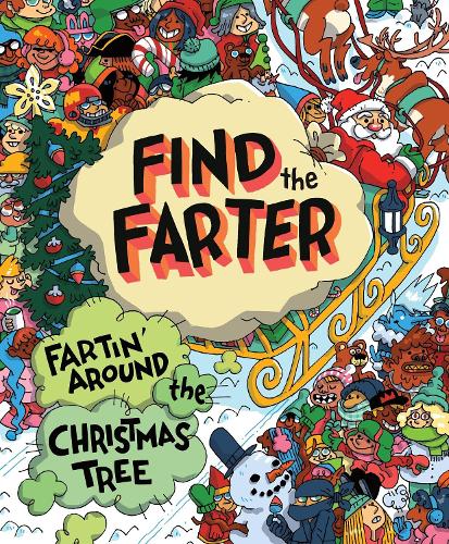 Бумажная книга «Fartin' Around the Christmas Tree: A Stink-and-Find Activity Book for Kids Who Love Festive Fart Jokes», автор Филлис Ф. Харт - фото №1