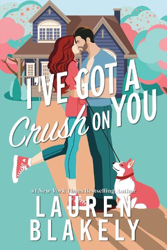 Бумажная книга «I've Got a Crush on You: A Grumpy x Sunshine Small Town Romance (Darling Springs Book 2)», автор Лорен Блейкли - фото №1
