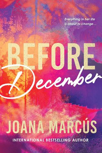 Бумажная книга «Before December: A Friends to Lovers College Romance for New Adult Readers (By Your Side Book 1)», автор Джоана Маркус - фото №1