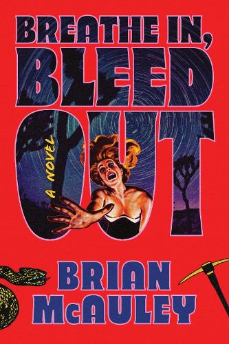 Паперова книга «Breathe In, Bleed Out: A Horror Thriller Novel for Slasher Movie Fans», автор Брайан МакОлі - фото №1