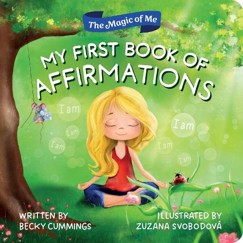 Паперова книга «My First Book of Affirmations», автор Беккі Каммінгс - фото №1