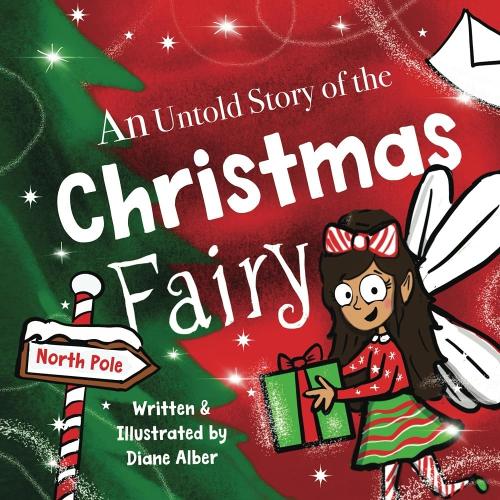 Паперова книга «An Untold Story of the Christmas Fairy», автор Діана Альбер - фото №1