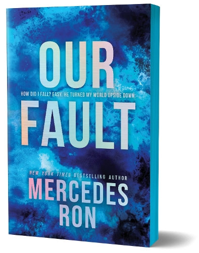 Бумажная книга «Our Fault (Deluxe Edition): Book 3 in the Beloved YA Enemies to Lovers Forbidden Romance Series», автор Мерседес Рон - фото №1