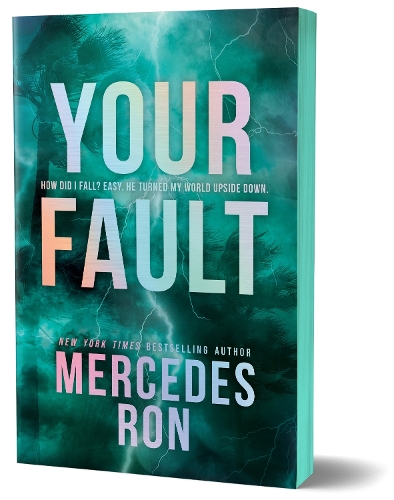 Бумажная книга «Your Fault (Deluxe Edition): Book 2 in the Beloved YA Enemies to Lovers Forbidden Romance Series», автор Мерседес Рон - фото №1