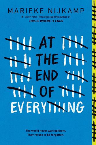 Бумажная книга «At the End of Everything: A Dystopian Young Adult Thriller from the Author of This is Where it Ends», автор Марике Нейкамп - фото №1